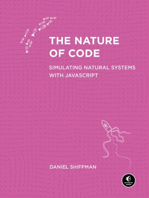 Daniel Shiffman - Nature of Code, E-bok