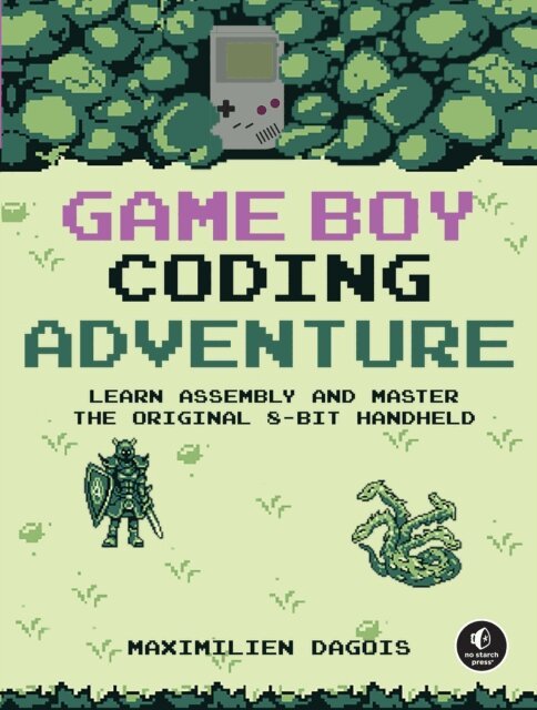 Maximilien Dagois - Game Boy Coding Adventure, E-bok. Tillgänglighet: Lägg i varukorg