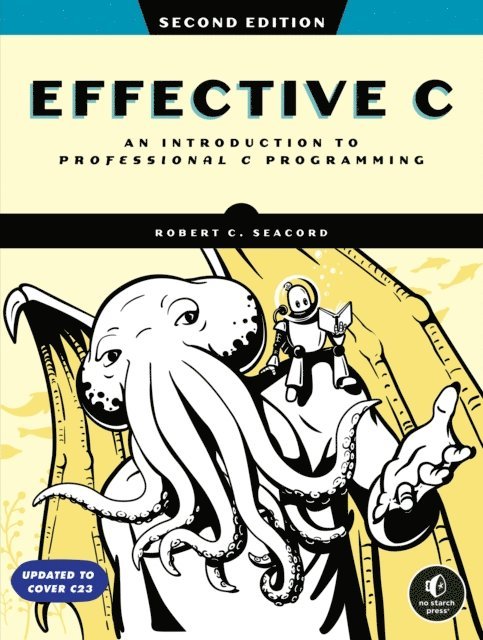 Robert C. Seacord - Effective C, 2nd Edition, E-bok
