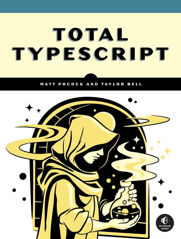 Matt Pocock, Taylor Bell - Total Typescript, Häftad