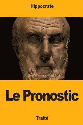 Hippocrate - Le Pronostic, Häftad. Tillgänglighet: Lägg i varukorg