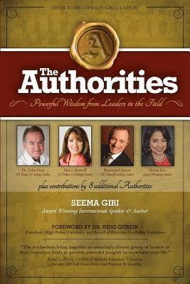 Raymond Aaron, Marci Shimoff - The Authorities: Seema Giri: Powerful Wisdom from Leaders in the Field, Häftad. Tillgänglighet: Lägg i varukorg