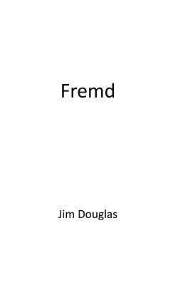 Jim Douglas - Fremd, Häftad