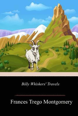 Frances Trego Montgomery - Billy Whiskers' Travels, Häftad. Tillgänglighet: Lägg i varukorg