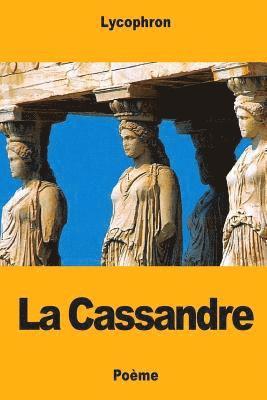 Lycophron - La Cassandre, Häftad