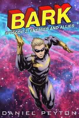 Daniel Peyton - Bark Episode II: Enemies and Allies, Häftad. Tillgänglighet: Lägg i varukorg