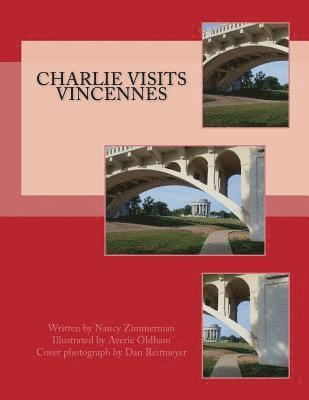 Nancy Zimmerman - Charlie Visits Vincennes, Häftad. Tillgänglighet: Lägg i varukorg
