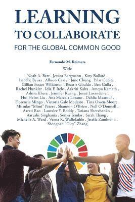 Fernando M. Reimers - Learning to Collaborate for the Global Common Good, Häftad. Tillgänglighet: Lägg i varukorg