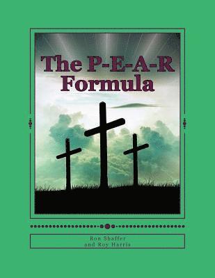 Roy J. Harris, Ron Shaffer - The P-E-A-R Formula, Häftad