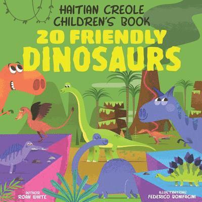 Roan White - Haitian Creole Children's Book: 20 Friendly Dinosaurs, Häftad. Tillgänglighet: Lägg i varukorg