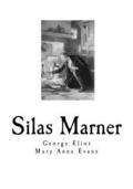 Silas Marner: The Weaver of Raveloe