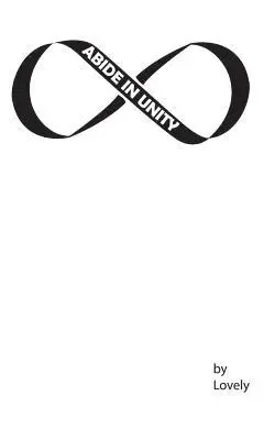 Lovely - Abide In Unity, Häftad. Tillgänglighet: Lägg i varukorg