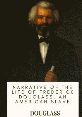 Douglass - Narrative of the Life of Frederick Douglass, an American Slave, Häftad