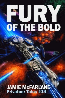 Jamie McFarlane - Fury of the Bold, Häftad. Tillgänglighet: Lägg i varukorg