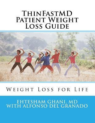 Alfonso del Granado, Ehtesham J. a. Ghani - ThinFastMD Patient Weight Loss Guide, Häftad. Tillgänglighet: Lägg i varukorg