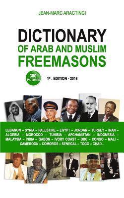 Jean-Marc Aractingi - Dictionary of Arab and Muslim Freemasons, Häftad. Tillgänglighet: Lägg i varukorg