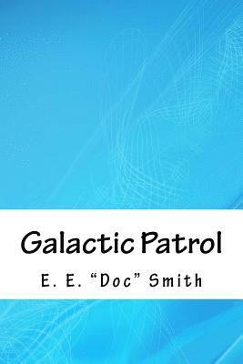E. E. Smith - Galactic Patrol, Häftad. Tillgänglighet: Lägg i varukorg