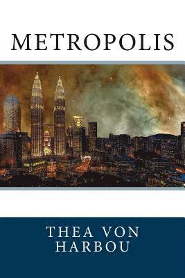 Thea Von Harbou - Metropolis, Häftad. Tillgänglighet: Lägg i varukorg