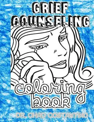 Chad Costantino, Gavriela Powers - Grief Counseling Coloring Book, Häftad. Tillgänglighet: Lägg i varukorg