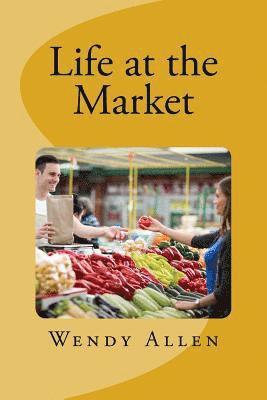 Wendy Allen, Anika Klix - Life at the Market, Häftad