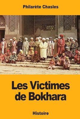 Philarète Chasles - Les Victimes de Bokhara, Häftad
