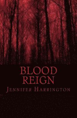 Jennifer Harrington - Blood Reign, Häftad. Tillgänglighet: Lägg i varukorg