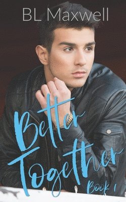 Bl Maxwell, Sam Jones - Better Together, Häftad