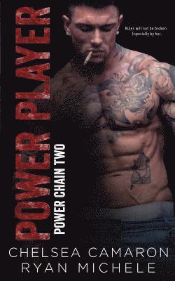 Chelsea Camaron, Ryan Michele - Power Player (Power Chain Book 2), Häftad. Tillgänglighet: Lägg i varukorg