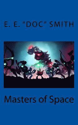 E. E. Smith - Masters of Space, Häftad. Tillgänglighet: Lägg i varukorg