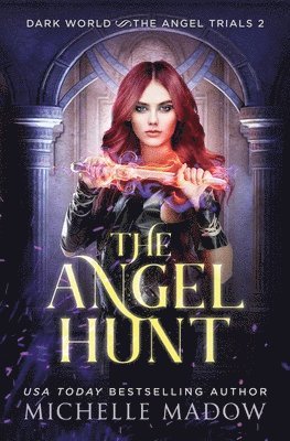 Michelle Madow - Angel Hunt, Häftad