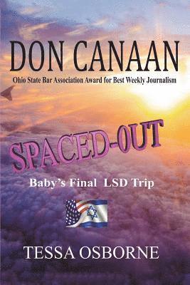 Don Canaan - Spaced-Out: Baby's Final LSD Trip, Häftad. Tillgänglighet: Lägg i varukorg