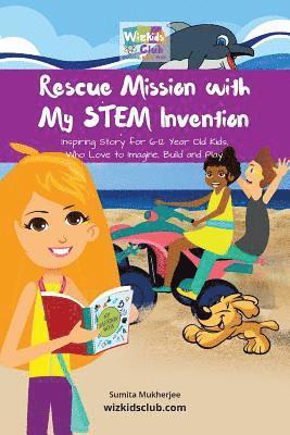 Sumita Mukherjee - Rescue Mission with My STEM Invention: Engineering story book for kids 6-10 years, Häftad