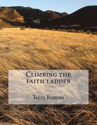 Climbing the faith ladder