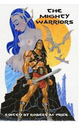 Adrian Cole, Cody Goodfellow - The Mighty Warriors, Häftad