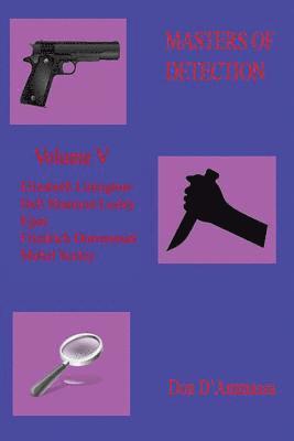 Masters of Detection: Volume V