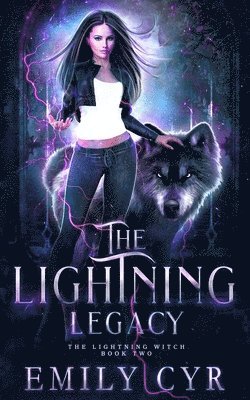 Emily Cyr - The Lightning Legacy, Häftad. Tillgänglighet: Lägg i varukorg