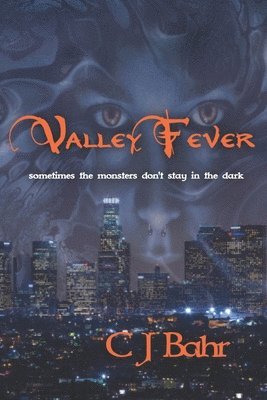 C J Bahr - Valley Fever, Häftad. Tillgänglighet: Lägg i varukorg
