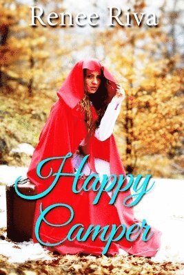 Renee Riva - Happy Camper: A Romantic Comedy, Häftad. Tillgänglighet: Lägg i varukorg