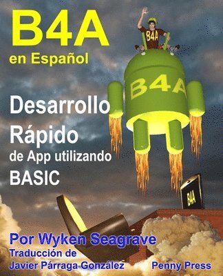 Wyken Seagrave - B4A en Español: Desarrollo Rápido de App utilizando BASIC, Häftad. Tillgänglighet: Lägg i varukorg