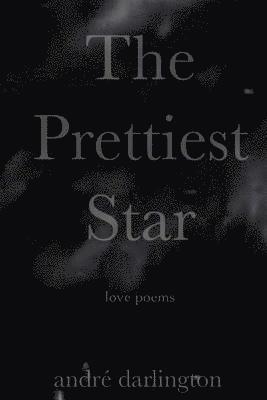 Andre Darlington - The Prettiest Star, Häftad