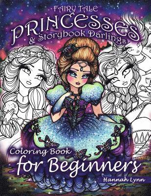 Hannah Lynn - Fairy Tale Princesses & Storybook Darlings Coloring Book for Beginners, Häftad. Tillgänglighet: Lägg i varukorg