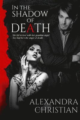 Alexandra Christian - In the Shadow of Death, Häftad. Tillgänglighet: Lägg i varukorg
