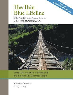 John Hutchings, Ellis Amdur - Thin Blue Lifeline, Häftad
