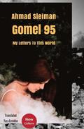 Gomel 95 / my letters to this world (A special English version of Now the center of culture)