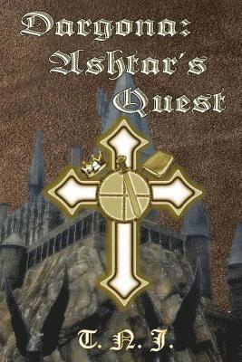 T. N. J, Theresa J. Nichols - Dargona: Ashtar's Quest, Häftad. Tillgänglighet: Lägg i varukorg
