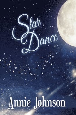 Annie Johnson - Star Dance, Häftad. Tillgänglighet: Lägg i varukorg