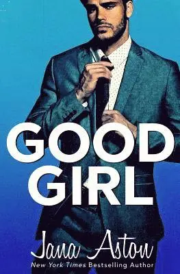 Jana Aston - Good Girl, Häftad. Tillgänglighet: Lägg i varukorg