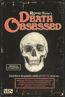 Robert Essig - Death Obsessed, Häftad. Tillgänglighet: Lägg i varukorg