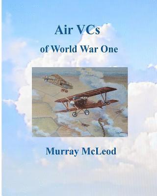 Murray McLeod - Air VCs of World War One, Häftad
