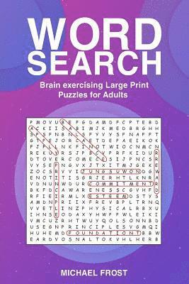 Michael Frost - Word Search: Brain Exercising Large Print Puzzles For Adults, Häftad. Tillgänglighet: Lägg i varukorg